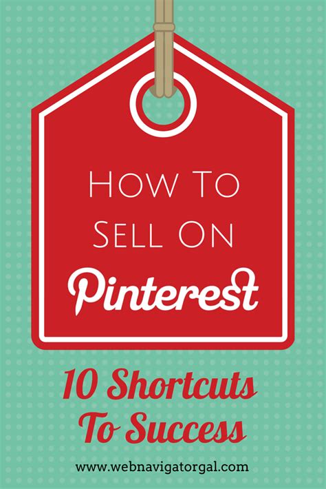 how to sell on pinterest web navigator gal selling on pinterest