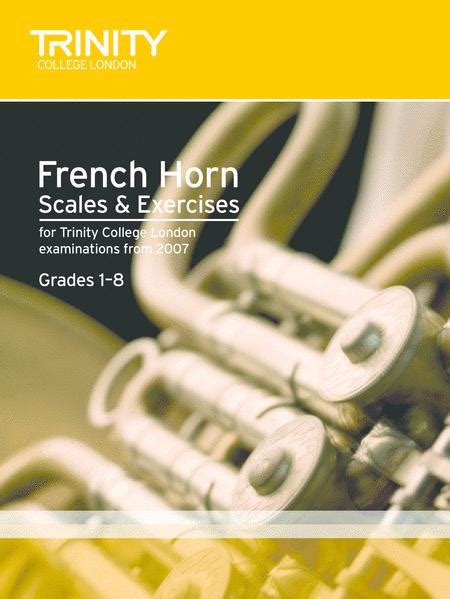 french horn scales arpeggios grade    trinity college london