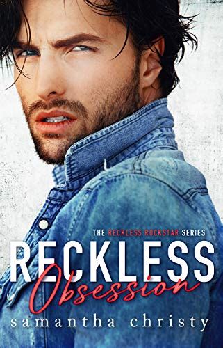 reckless obsession the reckless rockstar series english edition