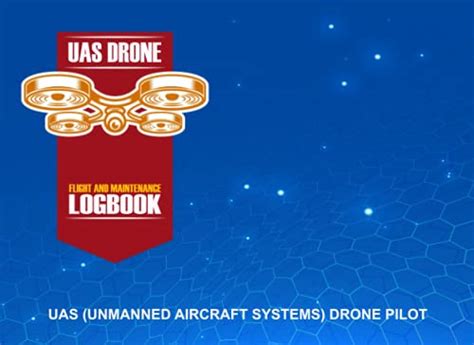 uas drone pilot unmanned aircraft systems flight  maintenance logbook journal uas pilot