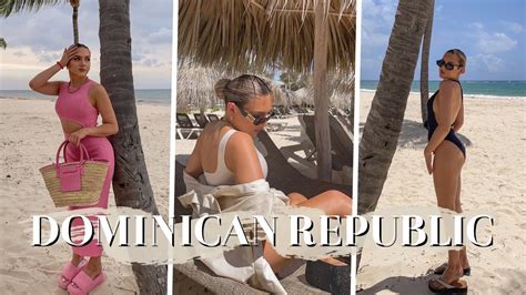 Dominican Republic Travel Vlog 2022 Youtube