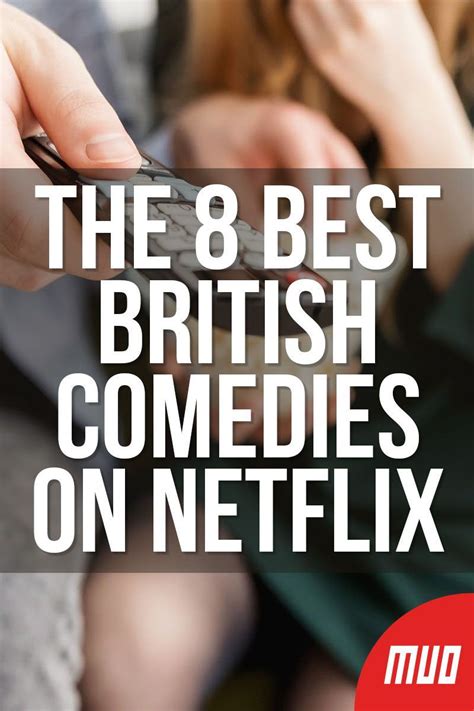 the 8 best british comedies on netflix british comedy comedy show