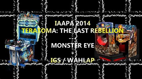 iaapa  teratoma monster eye  arcade games  wahlap arcade heroes youtube