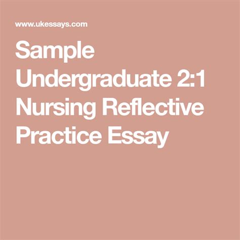 sample undergraduate  nursing reflective practice essay reflective