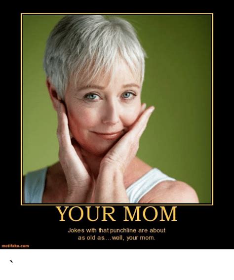 Funny Your Mom Jokes Memes Of 2017 On Sizzle