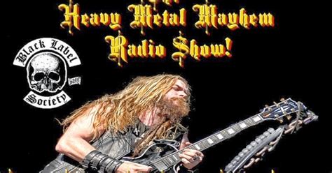 heavy metal mayhem radio show zakk wylde  black label society  joel maitoza
