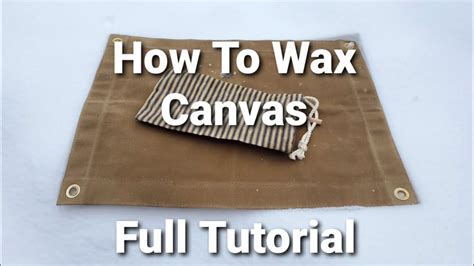 wax canvas tutorial youtube
