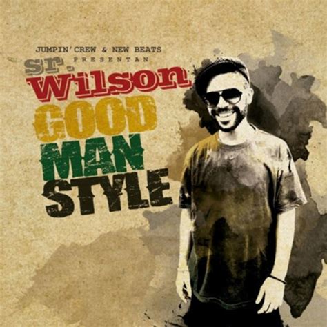 sr wilson good man style