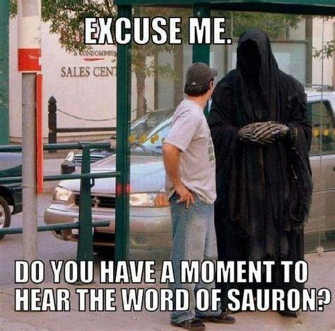 Word Of Sauron Memes Humor Funny Pictures