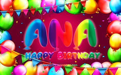 wallpapers happy birthday ana  colorful balloon frame ana  purple background