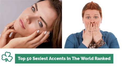 The Sexiest Accents In The World Irish Around The World