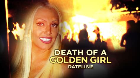 Watch Dateline Episode Saturday Night Mystery Death Of A Golden Girl
