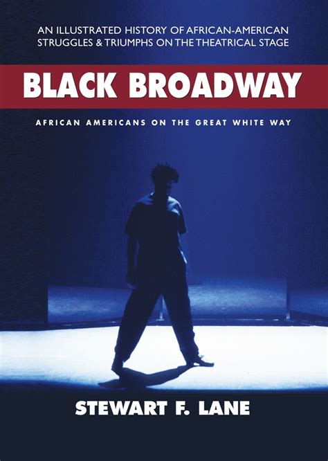 edition  stewart lanes black broadway black theatre matters
