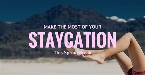 awesome ideas for a successful staycation simply kerry