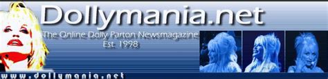 dollymania the online dolly parton newsmagazine your
