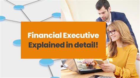 financial executive explained  detail