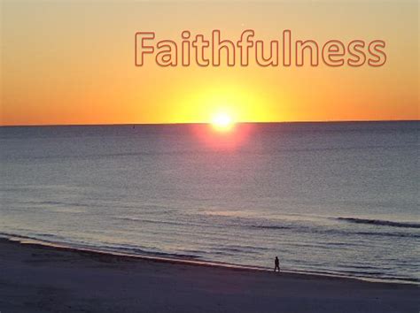 world fruit   holy spirit part  faithfulness