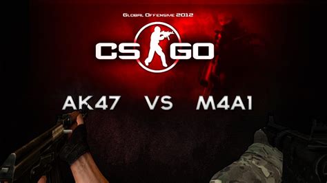 Cs Go M4a4 Vs Ak47 Which Rifle Is Better Youtube
