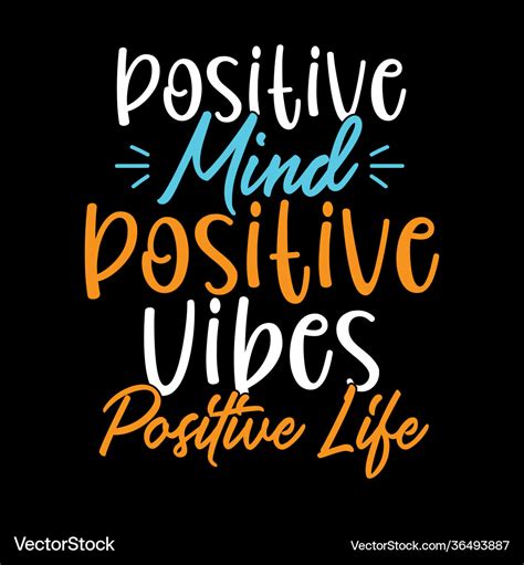 positive vibes life feeling vibe quotes royalty  vector