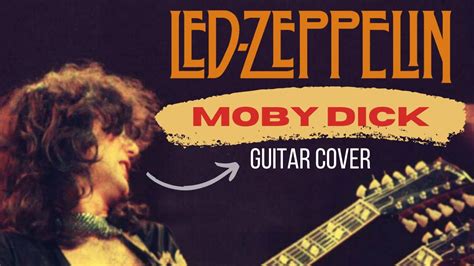 moby dick led zeppelin [guitar cover] incrÍvel youtube