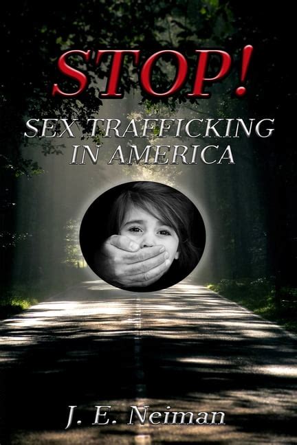 stop sex trafficking in america sex trafficking is slavery walmart