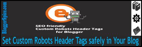 set custom robots header tags safely   blog