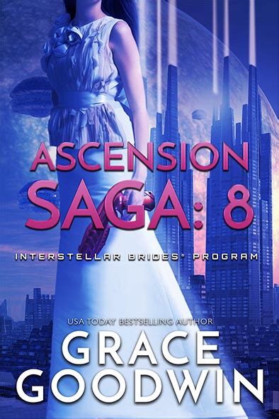 ascension saga 8 grace goodwin romance author