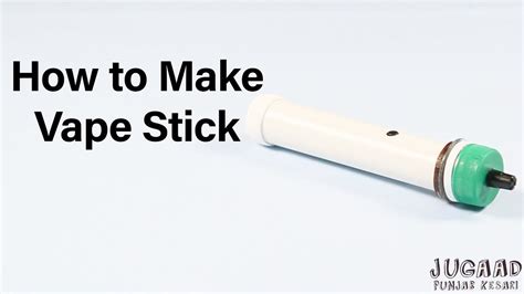 How To Make Vape Stick Youtube