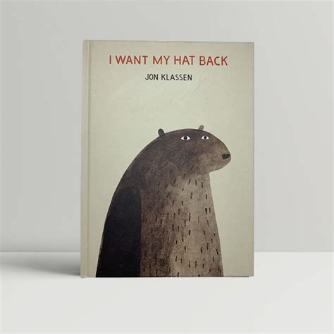 Jon Klassen I Want My Hat Back First Uk Edition 2011