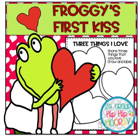 1st grade hip hip hooray froggy s first kiss