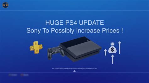 Huge Ps4 Update Sony To Increase Prices Ps4 Psplus News Update