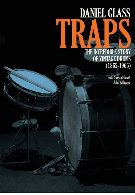 traps the incredible story of vintage drums 1865 1965 drumset 2 dvds