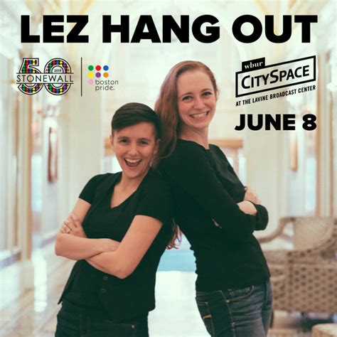 lez hang out live official pride week event in boston at