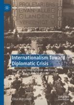 internationalism  diplomatic crisis   international  french german