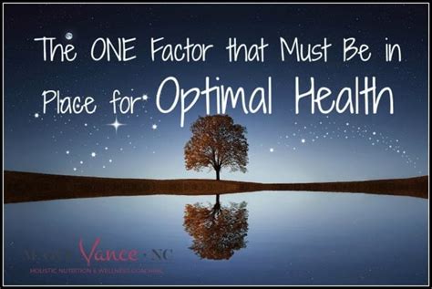 the one factor you must have for optimal health mary vance nc