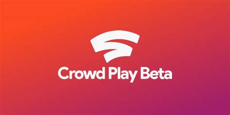 stadias upcoming crowd play feature   viewers jump  games