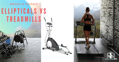 Elliptical Vs Treadmill – Which Is Better In 2022 Home Fitness Life