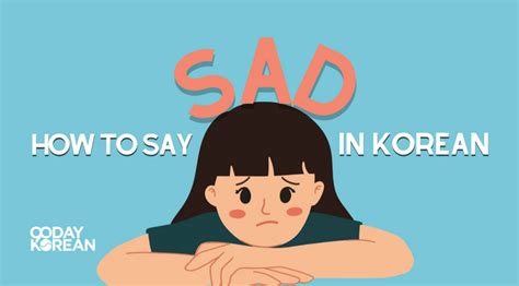 sad  korean vocabulary    feel blue koreabridge