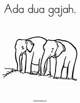 Gajah Dua Coloring Ada Elephants Two Worksheet Built California Usa Twistynoodle Noodle Cursive sketch template