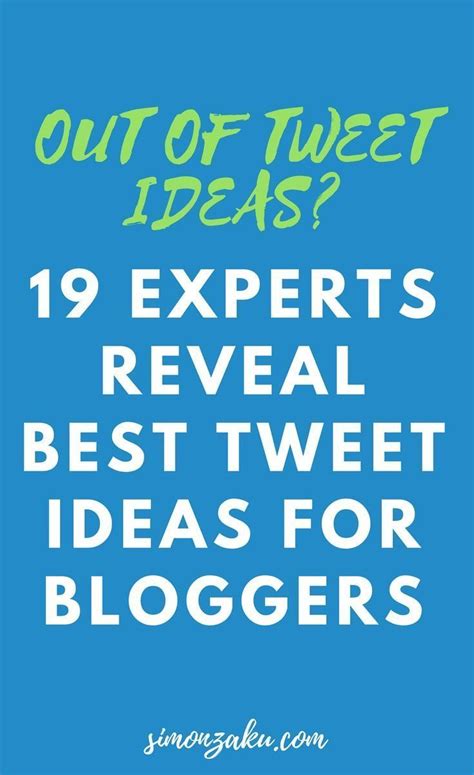 tweet blogging experts reveal   tweet ideas