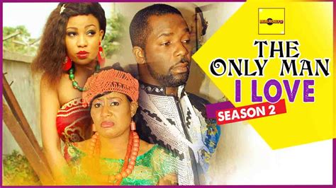 nigerian nollywood movies the only man i love 2 youtube