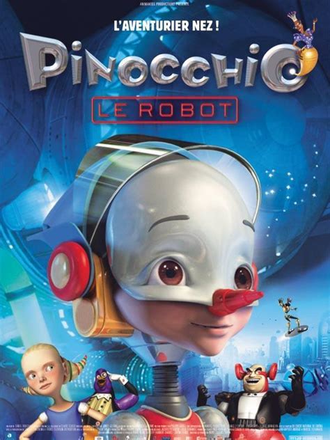 Pinocchio Le Robot De Daniel Robichaud 2004 Unifrance