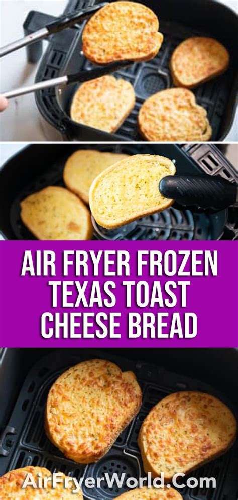 air fryer frozen texas toast cheese bread  minutes air fryer world recipe air fryer