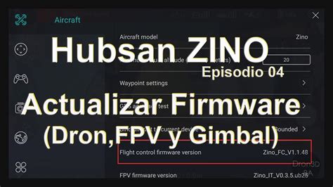 hubsan zino actualizar firmware dronfpv  gimbal en espanol episodio  youtube