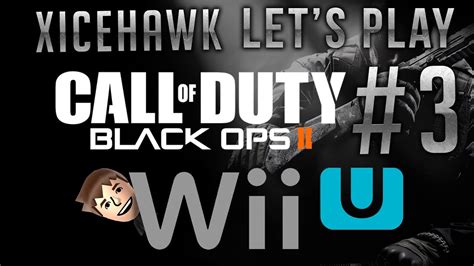 wii u let s play call of duty black ops 2 part 3 youtube