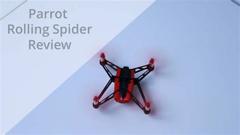 parrot rolling spider review youtube