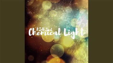 chemical light youtube