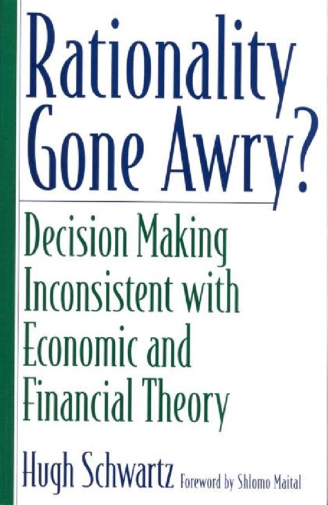 rationality  awry decision making inconsistent  economic