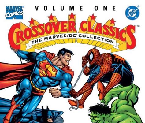 crossover classics vol i the marvel dc collection trade paperback