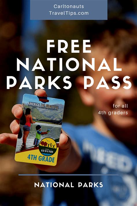 national parks pass    graders carltonauts travel tips